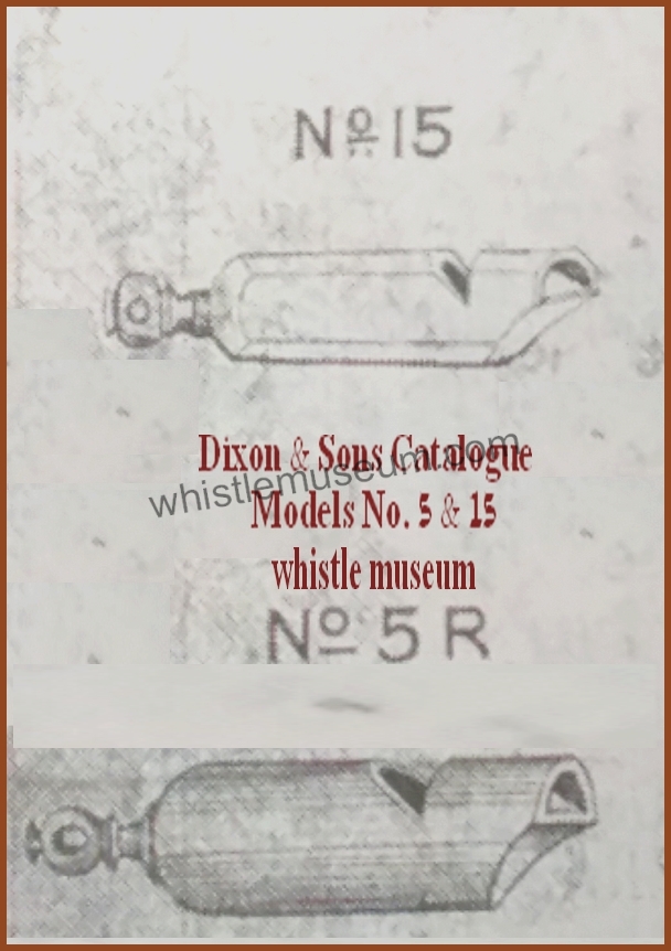 Dixon & Sons Models 5 & 15 1883 catalogue whistle museum